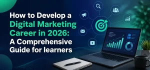 Digital marketing career in 2026 comprehensive guide for learners